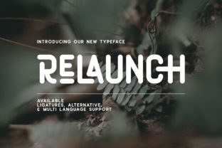 Relaunch Font: A Timeless Typeface for Editorial Design